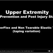 Video - Upper Extremity Taping with PowerFlex